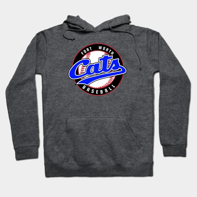 Defunct Fort Worth Cats Baseball Hoodie by LocalZonly